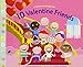 10 Valentine Friends