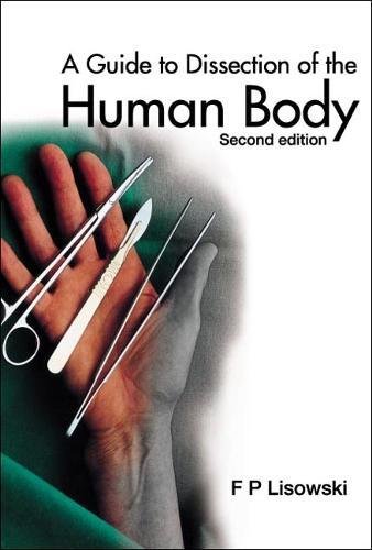 A Guide To Dissection Of The Human Body