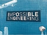 Impossible Engineering Season 2