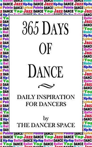 365 Days of Dance: Daily Inspiration For Dancers
