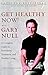 Get Healthy Now!: A Complete Guide to Prevention, Treatment, and Healthy Living