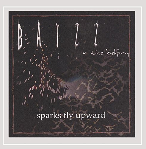 Batzz in the Belfry - Speak Lyrics - Zortam Music