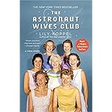 The Astronaut Wives Club: A True Story