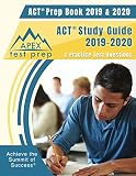 ACT Prep Book 2019 & 2020: ACT Study Guide 2019-2020 & Practice Test Questions ACT Prep Book 2019 & 2020: ACT Study Guide 2019-2020 & Practice Test Questions