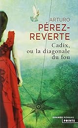 Cadix ou La diagonale du fou