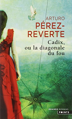 Cadix ou La diagonale du fou