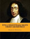Ética demostrada según orden geométrico (Spanish Edition)