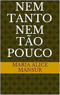 Livro NEM TANTO NEM TÃO POUCO