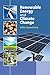 Renewable Energy and Climate Change