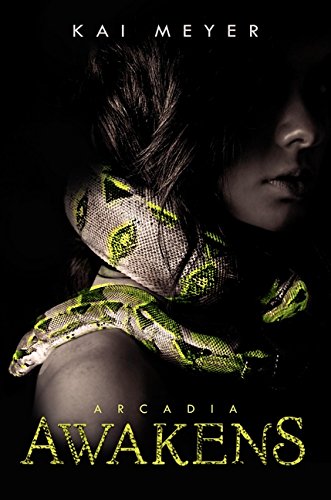 Arcadia Awakens (Arcadia, #1)