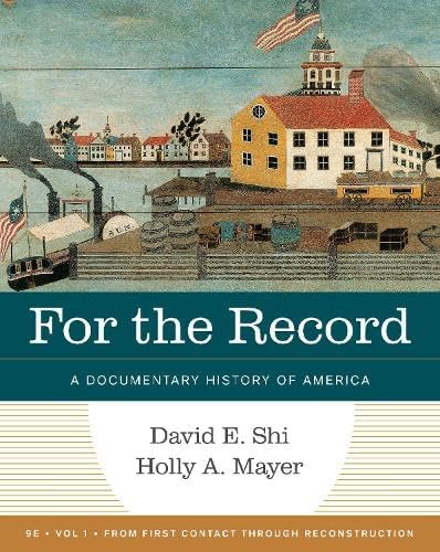 America: A Narrative History (Volume 2): Shi, David E, Ramey Berry
