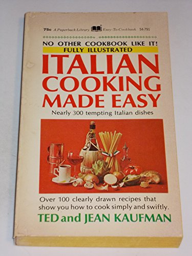 Italian Cooking Made Easy Italian Cooking Made Easy