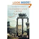 The Inheritance of Rome: Illuminating the Dark Ages 400-1000 (The Penguin History of Europe)