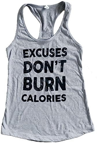 Women's Excuses Don't Burn Calories Tank Top