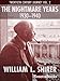 The Nightmare Years, 1930-1940: Twentieth Century Journey Vol. II (William Shirer's Twentieth Century Journey)