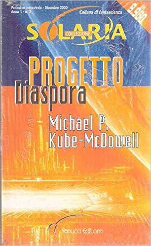 Michael P. Kube-McDowell - Progetto Diaspora (1977)