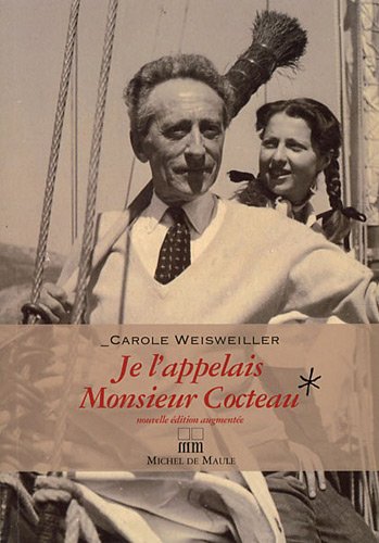 Je l'appelais monsieur Cocteau ou La grande fille aux deux mains gauches