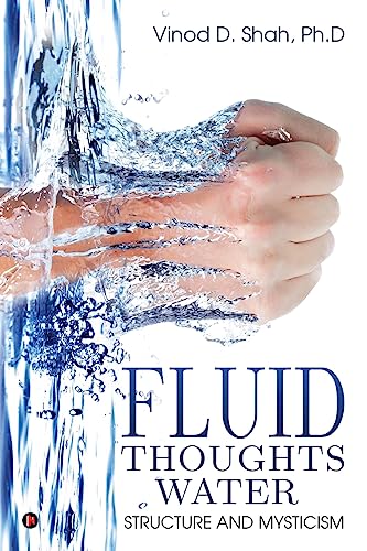 Fluid Thoughts-Water: Structure and Mysticism