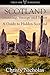 SCOTLAND: Stunning, Strange, and Secret: A Guide to Hidden Scotland