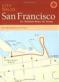 Front cover for the book City Walks: San Francisco: 50 Adventures on Foot (City Walks) by Christina Henry de Tessan
