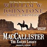 MacCallister: The Eagles Legacy: Duff MacCallister Western Series, Book 1 by 