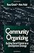 Community Organizing: Building Social Capital as a Development Strategy