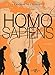 Homo Sapiens - La marche de l'humanité by