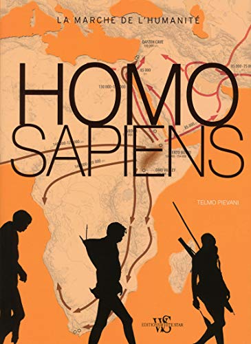 Homo Sapiens - La marche de l'humanité by (Hardcover)