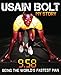 Usain Bolt: My Story: 9.58: Being the World's Fastest Man - Book by Usain Bolt