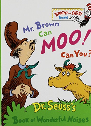 Mr. Brown Can Moo! Can You? : Dr. Seuss's Book ... B004Q9QRXU Book Cover