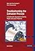 Troubleshooting the Extrusion Process 2E: A Systematic Approach to Solving Plastic Extrusion Problems