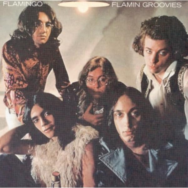 Flamin' Groovies, Roy A. Loney, Bobby Troup, Al Dexter, J. Vincent