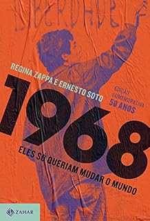 Livro 1968: Eles só queriam mudar o mundo