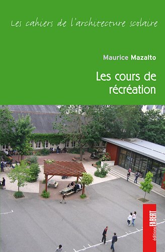 Cours de récréation et espaces de détente au collège et au lycée