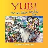 Yubi and the Blue-tailed Rat by Georgia Hunter