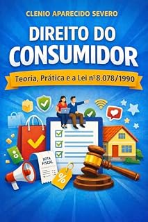 Livro Direito do consumidor: Teoria, Prática e a Lei nº 8.078/1990