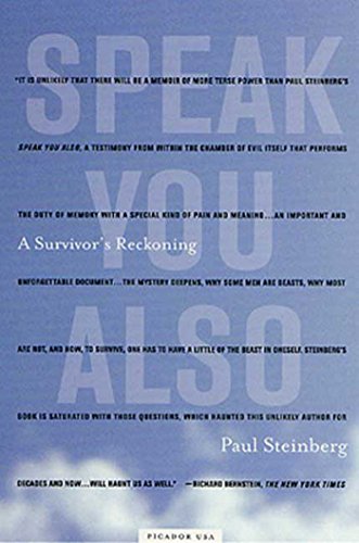 Speak You Also: A Holocaust Memoir by Paul Steinberg