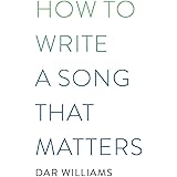 How to Write a Song that Matters