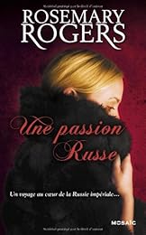 Une  passion russe