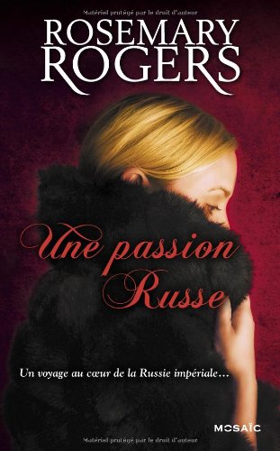 Une  passion russe