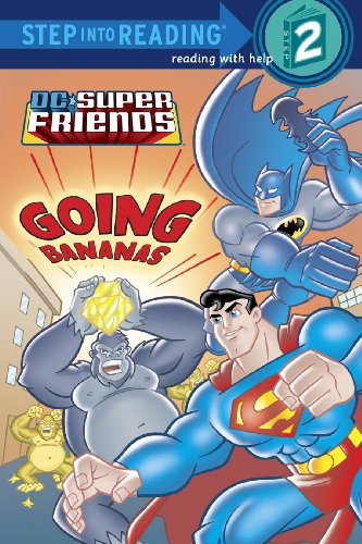 Going Bananas (Turtleback School & Library Binding Edition) (DC Super Friends (Pb))