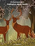 Livre de coloriage pour adultes Animaux de la forêt 1 (Volume 1) (French Edition) by 