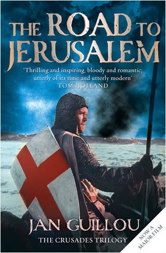 The Road To Jerusalem Crusades Trilogy Book One Bookcrossing Com