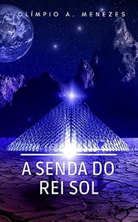 Livro A SENDA DO REI SOL