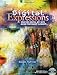 Digital Expressions: Creating Digital Art with Adobe Photoshop Elements by Susan Tuttle