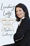 Leading Lady: Sherry Lansing and the Making of a Hollywood Groundbreaker by