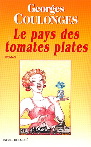 Le  pays des tomates plates