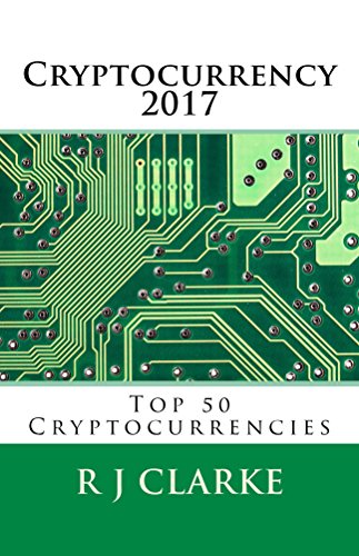 Cryptocurrency 2017: Top 50 Cryptocurrencies