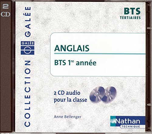 Anglais BTS 1 Tertaire : 2 CD audio 2007 by Collectif