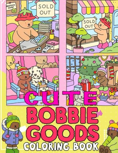 Bobbie Goods Coloring Book: Cute Coloring Books With 30 Beautiful